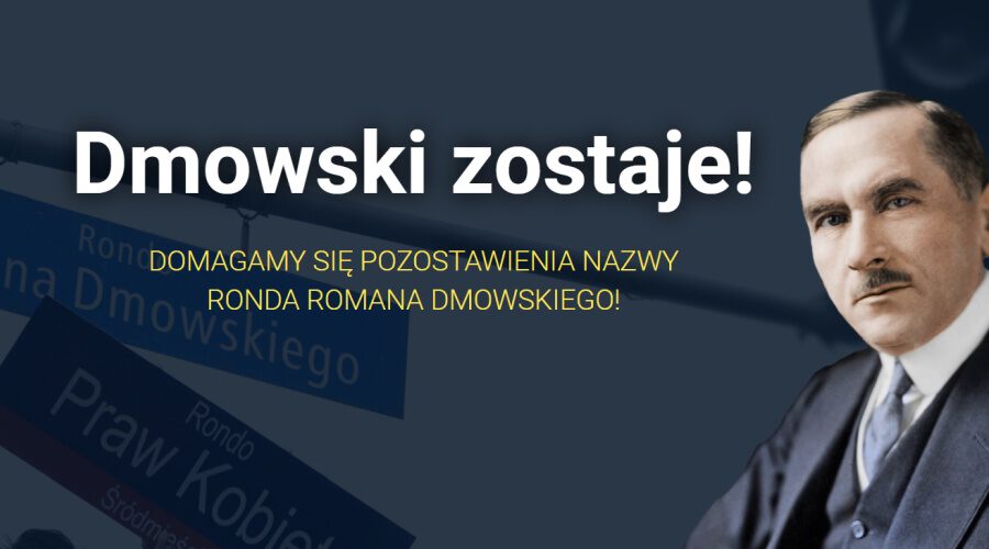 Dmowski zostaje! Petycja ws. nazwy ronda w Warszawie