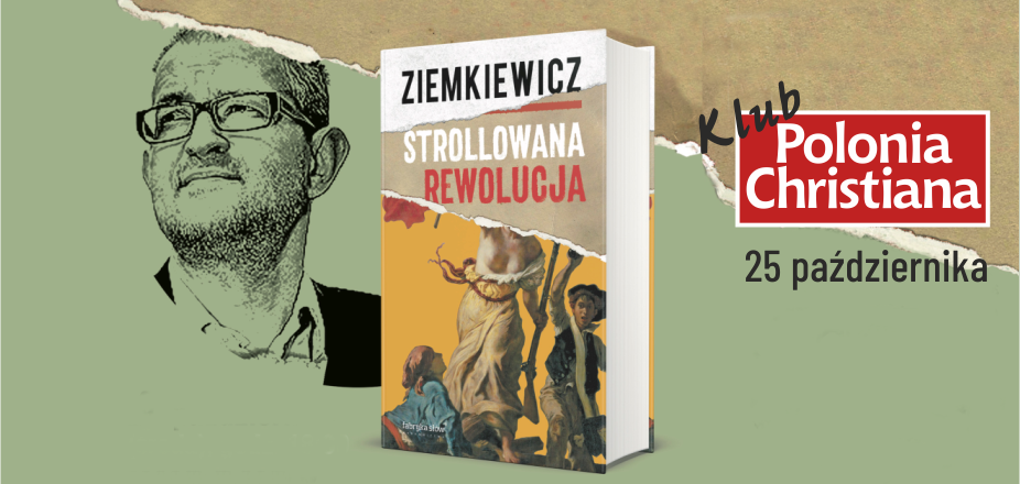 Rafał Ziemkiewicz w Krakowie – Klub „Polonia Christiana” zaprasza!