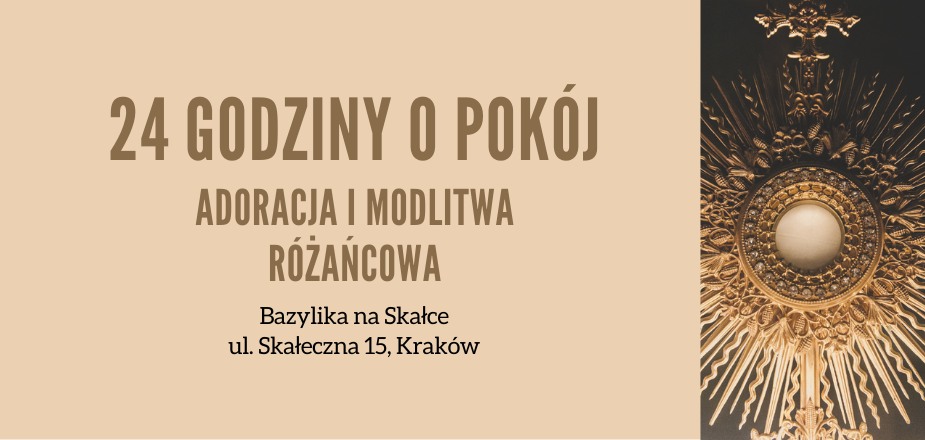 Już w piątek na Skałce w Krakowie! To będą 24 godziny modlitwy o pokój