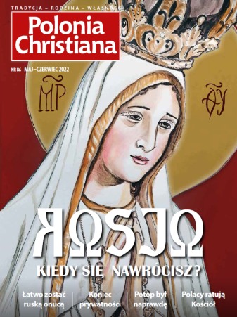 Polonia Chrsitiana nr 86 - Rosja