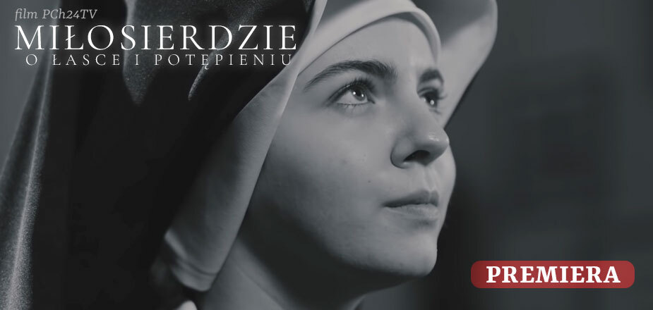 Nowy film o Miłosierdziu Bożym! Bezpłatne bilety na premierowy pokaz w Warszawie