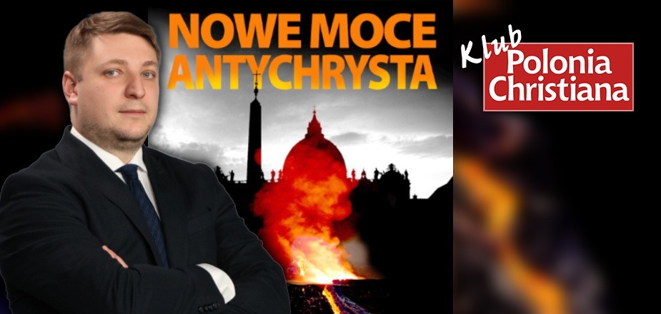 Paweł Chmielewski wystąpi w Warszawie z prelekcją „Nowe moce Antychrysta”. Zapraszamy!