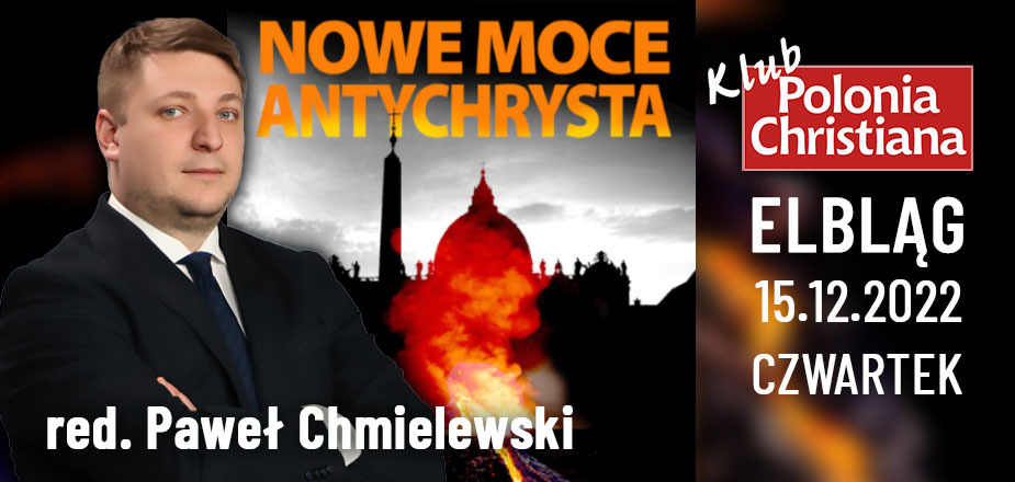 Paweł Chmielewski i “Nowe moce Antychrysta”. Zapraszamy!